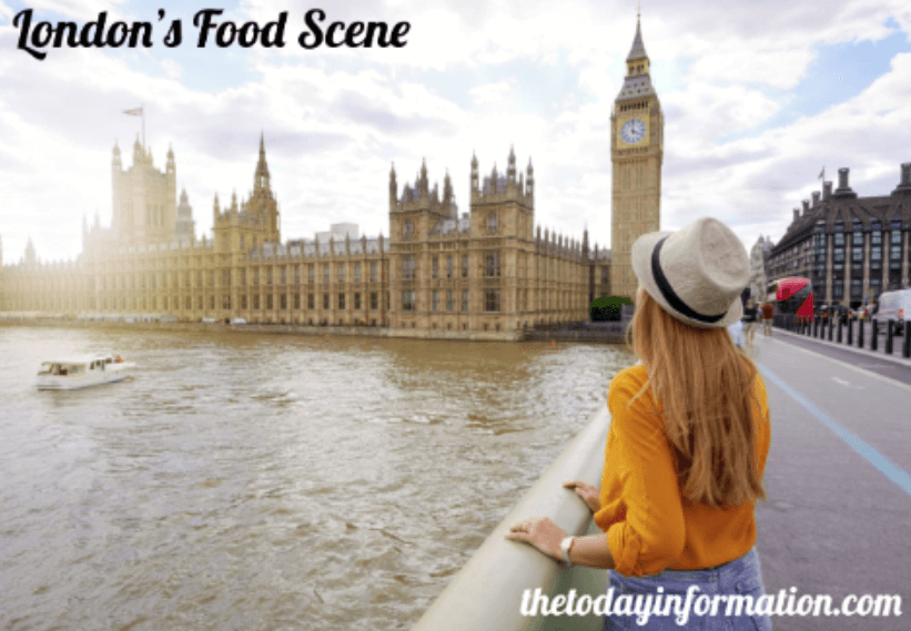 London’s Food Scene